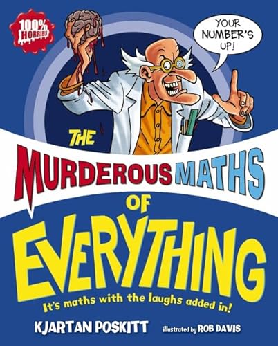 Murderous Maths of Everything (9781407103679) by Kjartan Poskitt