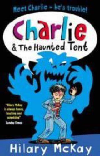 Stock image for Charlie and the Haunted Tent for sale by Better World Books: West