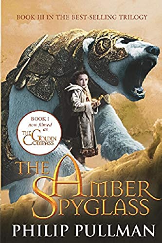 Stock image for THE AMBER SPYGLASS: THE GOLDEN COMPASS (HIS DARK MATERIALS) for sale by SecondSale