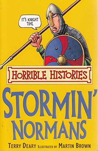 Imagen de archivo de The Stormin' Normans (Horrible Histories) a la venta por Wonder Book