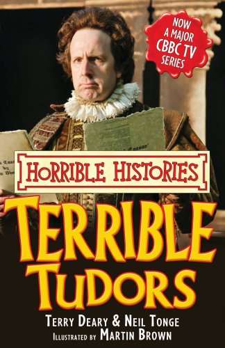 Stock image for Terrible Tudors (Horrible Histories TV Tie-in) for sale by AwesomeBooks