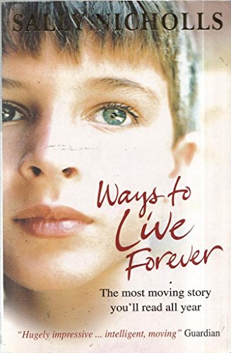 Imagen de archivo de Ways To Live Forever a la venta por WorldofBooks