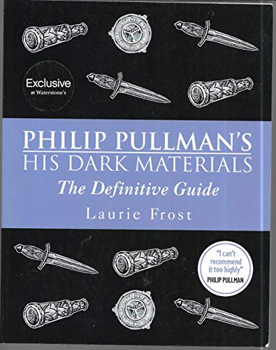 Stock image for Philip Pullman's His Dark Materials for sale by Majestic Books