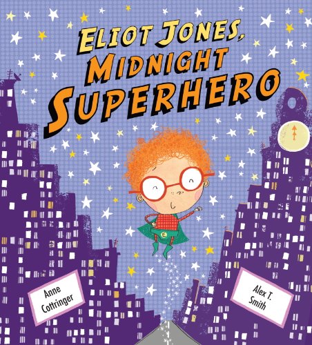 Stock image for Eliot Jones Midnight Superhero for sale by Better World Books