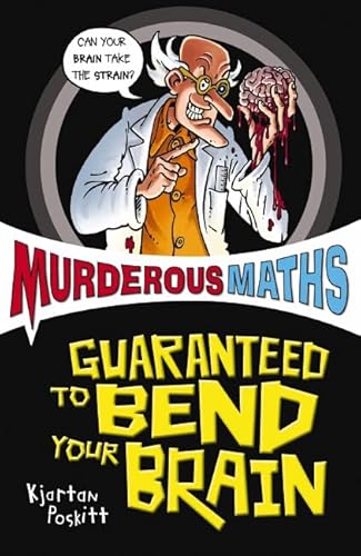 9781407105888: Murderous Maths: Guaranteed to Bend Your Brain