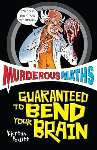 9781407105888: Murderous Maths: Guaranteed to Bend Your Brain