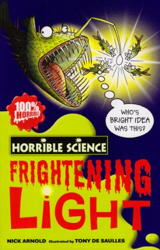 9781407106113: Frightening Light (Horrible Science)