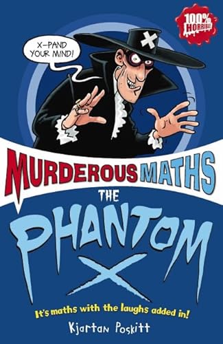 9781407107134: The Phantom X (Murderous Maths)