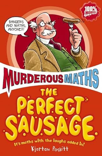 9781407107165: The Perfect Sausage and Other Fundamental Formulas (Murderous Maths)