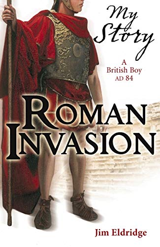 Imagen de archivo de Roman Invasion (My Story) a la venta por SecondSale