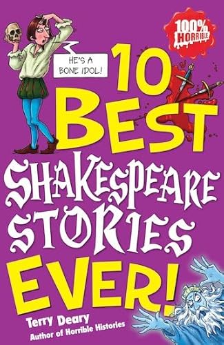 Beispielbild fr 10 Best Shakespeare Stories Ever (100% Horrible) (Ten Best Ever) zum Verkauf von SecondSale