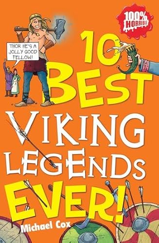 Beispielbild fr 10 Best Viking Legends Ever (10 Best Ever) zum Verkauf von WorldofBooks