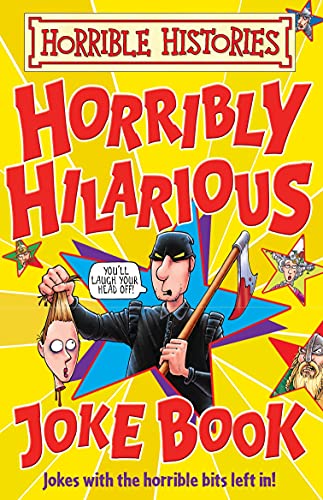 Beispielbild fr Horribly Hilarious Joke Book (Horrible Histories) zum Verkauf von AwesomeBooks