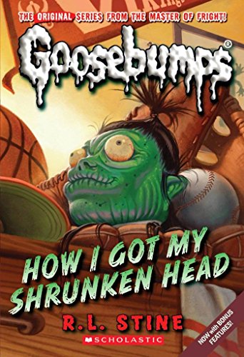Stock image for How I Got My Shrunken Head: No. 10 (Classic Goosebumps) for sale by WorldofBooks
