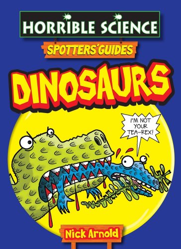 Stock image for Spotter's Guide Dinosaurs (Horrible Science Handbooks) for sale by AwesomeBooks