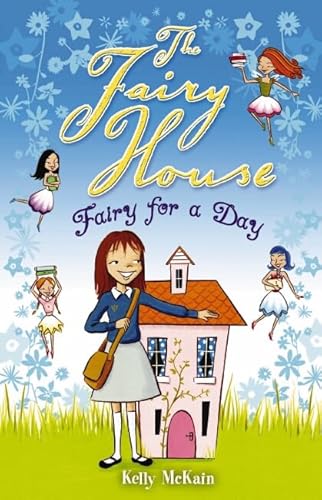 9781407108872: Fairy for a Day: 2 (The Fairy House)