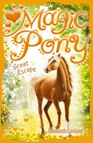 Stock image for Great Escape (Magic Pony) for sale by AwesomeBooks