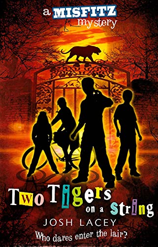 Imagen de archivo de Two Tigers on a String: 2 (Misfitz Mysteries) a la venta por WorldofBooks
