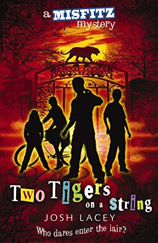 Stock image for Two Tigers on a String: 2 (Misfitz Mysteries) for sale by WorldofBooks