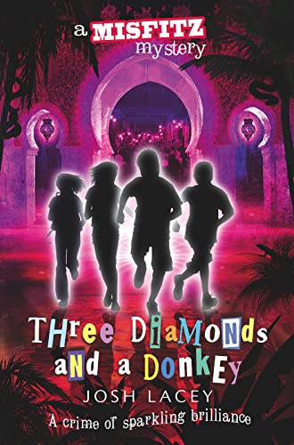 Stock image for Three Diamonds and a Donkey for sale by WorldofBooks