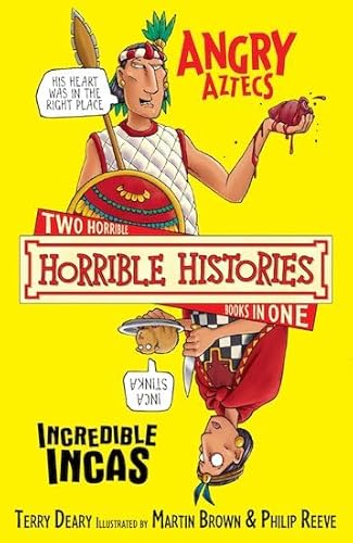 Beispielbild fr The Angry Aztecs AND the Incredible Incas (Horrible Histories) zum Verkauf von WorldofBooks