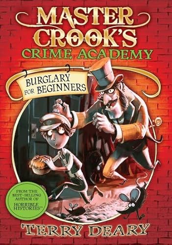 Beispielbild fr Burglary for Beginners (Master Crook's Crime Academy) zum Verkauf von AwesomeBooks