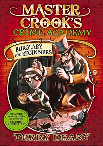 Stock image for Burglary for Beginners (Master Crooks Crime Academy) for sale by Reuseabook