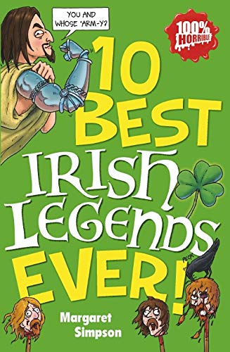 Beispielbild fr 10 Best Irish Legends Ever (10 Best Ever) zum Verkauf von AwesomeBooks