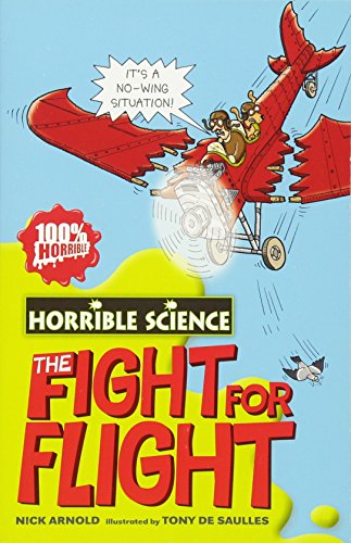 Imagen de archivo de Fearsome Fight for Flight (Horrible Science) a la venta por WorldofBooks