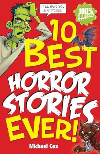 Beispielbild fr 10 Best Horror Stories Ever (10 Best Ever) zum Verkauf von WorldofBooks