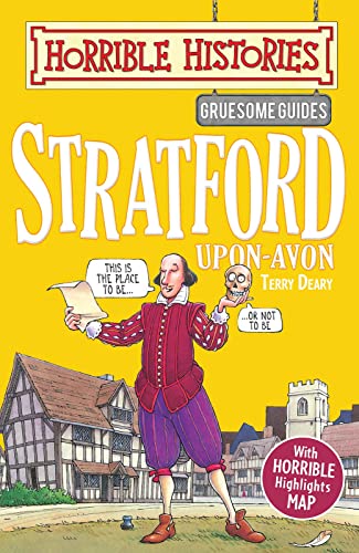 Stock image for Gruesome Guides: Stratford-upon-Avon (Horrible Histories) for sale by HPB-Ruby
