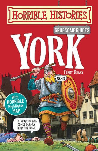 Beispielbild fr Gruesome Guides: York (Horrible Histories) zum Verkauf von WorldofBooks