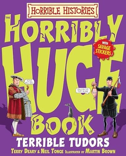 Beispielbild fr Horribly Huge Book of Terrible Tudors (Horrible Histories) zum Verkauf von AwesomeBooks