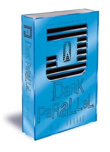 Dark Parallel (The Joshua Files, book 4)