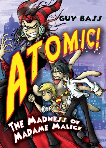 Stock image for The Madness of Madame Malice (ATOMIC!) for sale by WorldofBooks