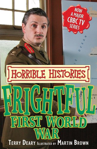 Imagen de archivo de Frightful First World War (Horrible Histories TV Tie-in) a la venta por ThriftBooks-Atlanta