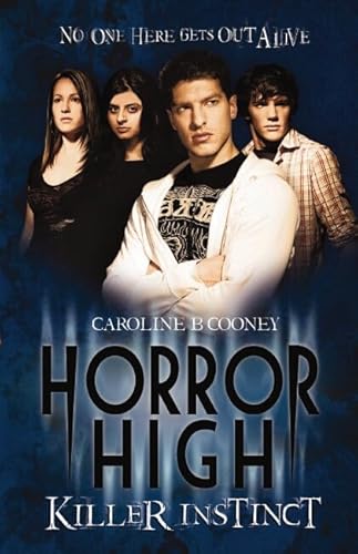 Horror High: 2 Killer Instinct (9781407111490) by Caroline B. Cooney