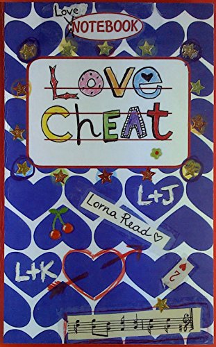 Love Cheat (Love Notebook) (9781407111575) by Read, Lorna