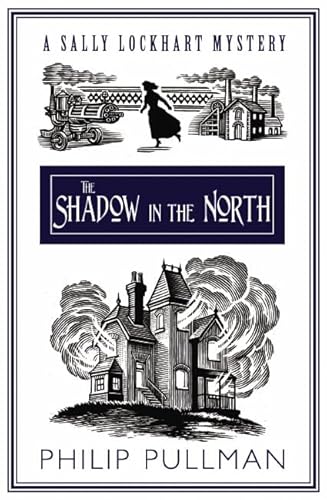 Imagen de archivo de The Shadow in the North (Sally Lockhart Quartet) a la venta por AwesomeBooks