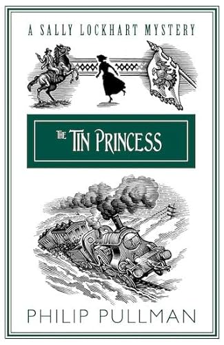 Beispielbild fr The Tin Princess: 4 (Sally Lockhart Quartet) zum Verkauf von WorldofBooks