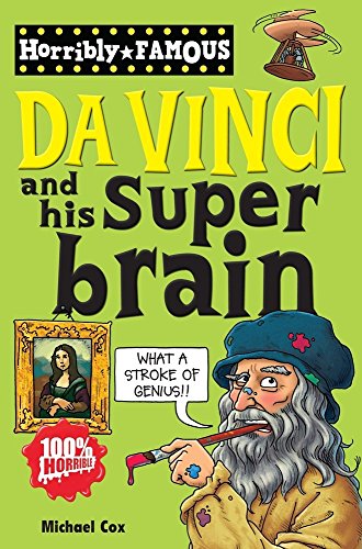 Horribly Famous: Da Vinci and His Super Brain (9781407111742) by Michael Cox