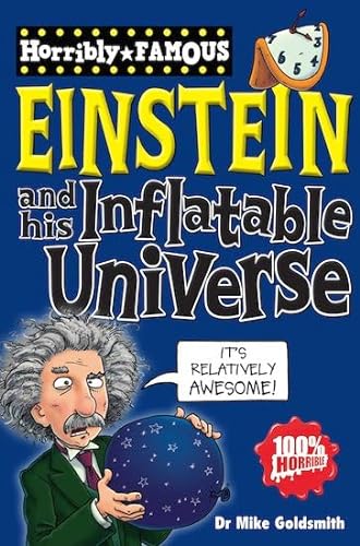 9781407111803: Albert Einstein and his Inflatable Universe (Horribly Famous)
