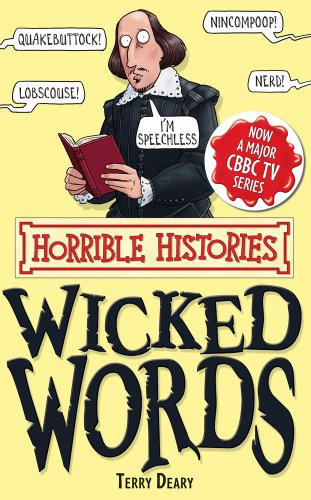 Wicked Words (Horrible Histories Special) (9781407111933) by Terry Deary
