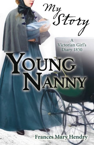 Stock image for Young Nanny (My Story) for sale by WorldofBooks