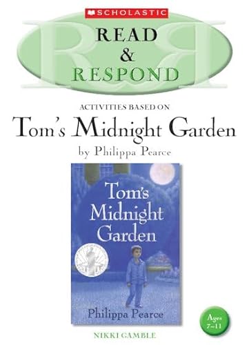 Stock image for Tom's Midnight Garden Teacher Resource (Read & Respond) for sale by WorldofBooks