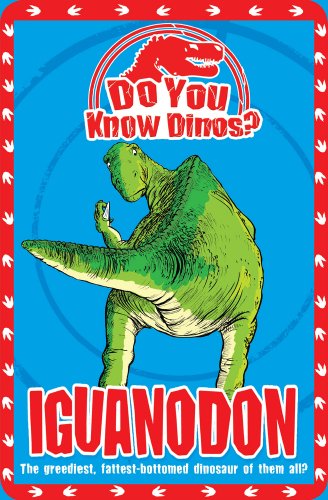 Stock image for Iguanodon (Do You Know Dinosaurs) for sale by WorldofBooks