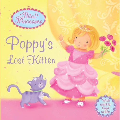 Beispielbild fr Poppy's Lost Kitten (Petal Princesses) zum Verkauf von AwesomeBooks