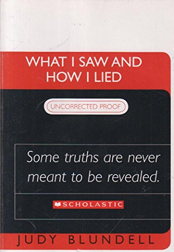 Stock image for What I Saw and How I Lied for sale by Better World Books