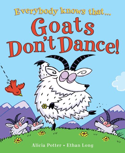 Beispielbild fr Goats Don't Dance! zum Verkauf von WorldofBooks