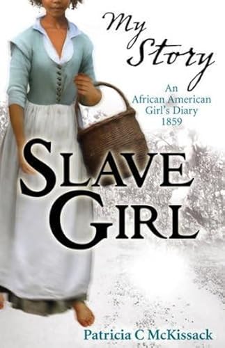 9781407115160: Slave Girl (My Story)